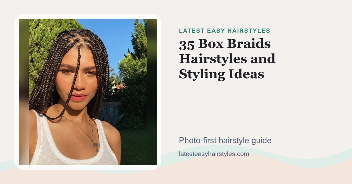 35 Box Braids Hairstyles and Styling Ideas social preview with a real hairstyle photo