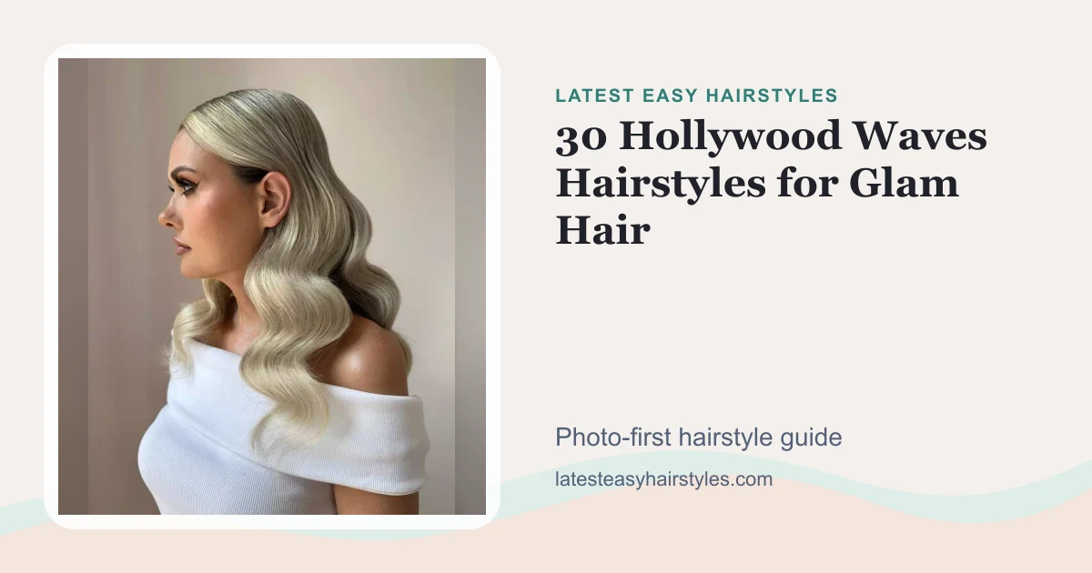 30 Hollywood Waves Hairstyles for Glam Hair social preview with a real hairstyle photo